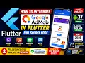 How to Integrate Google AdMob in Flutter Full Source Code Android 37 Ready Latest SDK