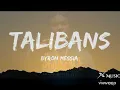 Byron Messia - Talibans Remix