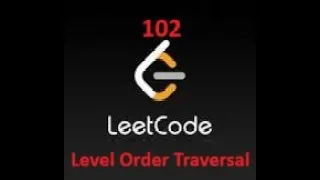 102 Binary Tree Level Order Traversal LeetCode 102 Java BFS Solution Explained