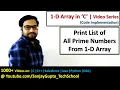 Print list of all prime numbers available in array using c programming by Sanjay Gupta