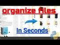 Organize files and folder in a smart way using python windows tips and tricks 2020
