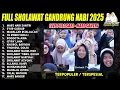 Lagu SHOLAWAT FULL ALBUM TERBARU 2025 MAJELIS GANDRUNG NABI - HARI SANTRI