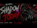 Shadow Of Today - Nu Metal - isokuici