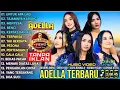 Download Lagu OM ADELLA TERBARU 2025 | DIFARINA INDRA- SHERLY KDI - TASYA ROSMALA - NURMA KDI LUSYANA JELITA
