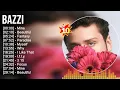 B.a.z.z.i Greatest Hits Full Album ~ Best Songs ~ Top 10 Hits of All Time