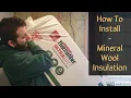 How To Install Mineral Wool Insulation