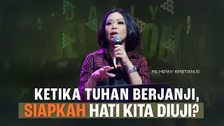 ketika tuhan berjanji terkadang masalah akan datang untuk menguji hati kita ps henny kristianus