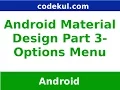 Android Tutorial 2019 - Android Material Design Options Menu Part