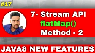 7 Stream API Example of stream flatMap method Explain about flatMap in java8