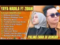 Download Lagu YAYA NADILA FEAT ZINIDIN ZIDAN - MENJAGA KESETIAAN - FULL ALBUM TERBAIK || LAGU SLOW 2025#ontrending
