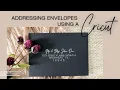 Addressing Wedding Envelopes Using a Cricut Wedding DIY