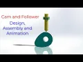 Cam and Follower Design Assembly and Animation in SolidWorks