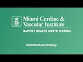 Outpatient Diagnostic Center at Miami Cardiac Vascular Institute