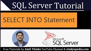 SELECT INTO Statement in SQL SQL Server Tutorial for Beginners