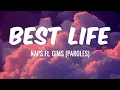 Lagu BEST LIFE - NAPS Ft  GIMS (PAROLES)