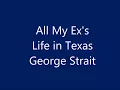 George Strait - All My Ex's Live in Texas