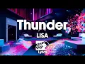 Download Lagu LISA - Thunder (Lyric Video)