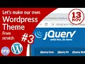 How to make Wordpress Theme How to add jQuery in your Wordpress theme
