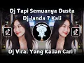 Download Lagu DJ TAPI SEMUANYA DUSTA DULU AKU KAU SAYANG SAYANG | DJ JANDA MANISKU VIRAL TIKTOK TERBARU 2025 !