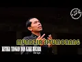 Download Lagu KETIKA TANGAN DAN KAKI BICARA  ( Chrisye) Cover by :  MUNDZIR SITUMORANG