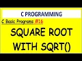 C Program Square Root of number using sqrt C BASIC PROGRAMS