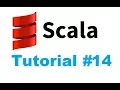 Scala Tutorial 14 - Scala