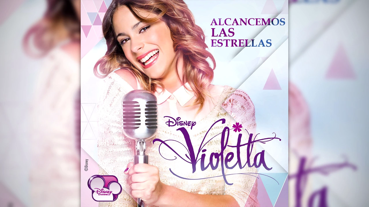 Violetta 2- Alcancemos las estrellas (Audio)