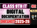 Class 9 IT Digital Documentation Information Technology 402 UNIT 3 One Shot 2025-26