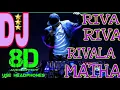 Download Lagu riva riva riva matha riva riva 8d|8D Reverbs| Use Headphones