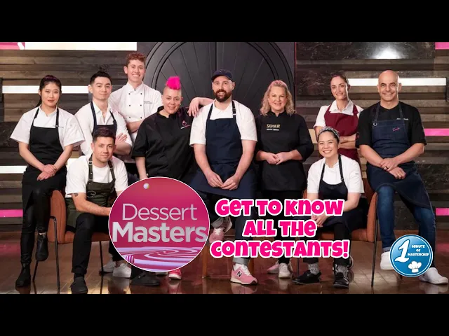 MasterChef Australia; DESSERT MASTERS 2023 CONTESTANTS