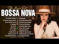Lagu Bossa Nova Jazz Cover Songs ☕Best Bossa Nova Relaxing Songs ☕New Bossa Nova Music 2025