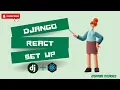 How to set up Django and React project on a Single Server