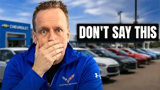 These Words Will Destroy Your Car Deal & cost you THOUSANDS!