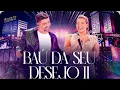 Lagu Seu Desejo - Baú 2 (Ao Vivo) | DVD Nosso Tempo é Agora
