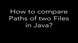 Java 8 Compare File Path