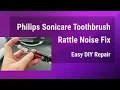 Philips Sonicare Toothbrush Rattle Noise Fix Easy DIY Repair