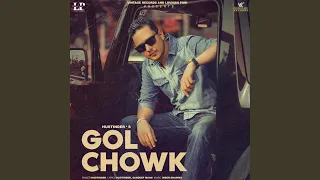 Gol Chowk (feat. Gurlez Akhtar)