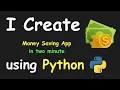 I CREATE MONEY SAVING APP IN 2 MIN USING PYTHON LEARN PYTHON BY BUILDING SIMPLE PROJECTS