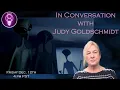in conversation with Judy Gold Schmidt