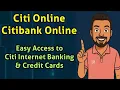Citi Online Citibank Online Easy Access to Citi Internet Banking Credit Cards