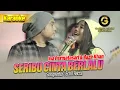 Download Lagu Ina Permatasari \u0026 Nazir Khan Ft.Sunan Kendang - Seribu Cinta Berlalu [KARAOKE]