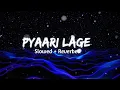 Pyaari Lage – Lofi (Slowed + Reverb) | Vishal Mishra, Tulsi Kumar | NFSLofi