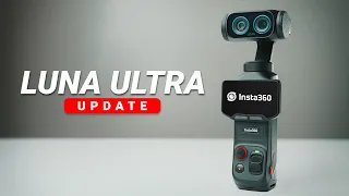 The Luna Ultra Just Got Better! (Big Firmware Update!)