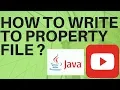 How to Write to properties file in Java