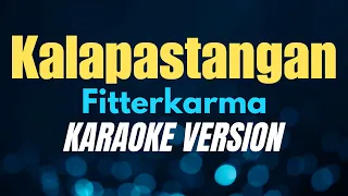 kalapastangan fitterkarma karaoke version 