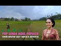 Download Lagu POP SUNDA LAWAS POPULER! COCOK DIDENGAR SAAT SANTAI DAN AKTIVITAS #popsundapilihan