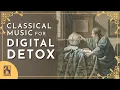 Digital Detox with Classical Music