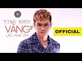 Lagu TÌNH KHÚC VÀNG 2 | LẠC KHA ZIM | AUDIO OFFICIAL | CA KHÚC HOT 2019