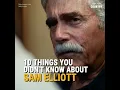 10 Things You Didn t Know About Sam Elliott