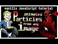 Image into Interactive Particles - HTML Canvas Animation Tutorial Advanced Pure Vanilla JavaScript